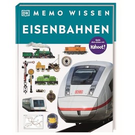 memo Wissen. Eisenbahnen: Dampfloks, Luxuszüge, ICE: Kompetentes Sachwissen und kahoot-Quizfragen. Für Kinder ab 8 Jahren