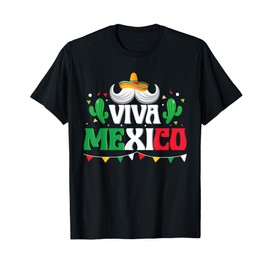 Viva Mexico Mexican Independence Day T-Shirt