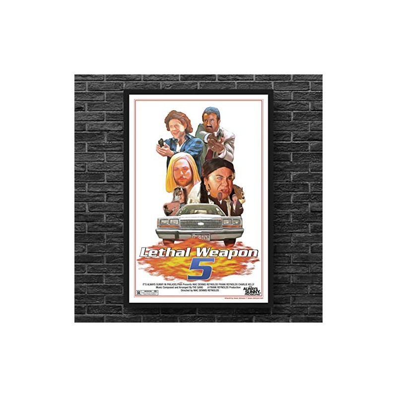 Lethal Weapon 5 Poster It's Always Sunny in Philadelphia Poster