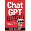 ChatGPT Secrets: Make Money While You Sleep