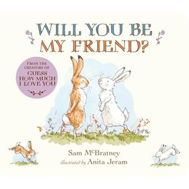 Will You Be My Friend? (Guess How Much I Love You)