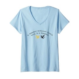 Womens Reader Without a Book is Tragedy Funny Dragon Bookworm Gift V-Neck T-Shirt