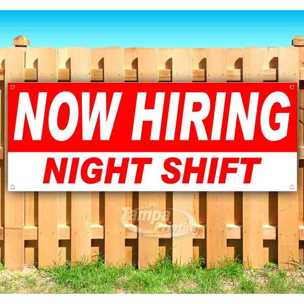 Now Hiring Night Shift Banner 13 oz | Non-Fabric |