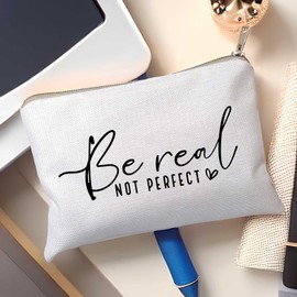 Be Real Not Perfect Makeup Case Worthy Scripture Inspirational Quote Gift Perfectly Imperfect Travel Bag Positive Motivational Self Love Gift Sister Gift Toiletry Bag