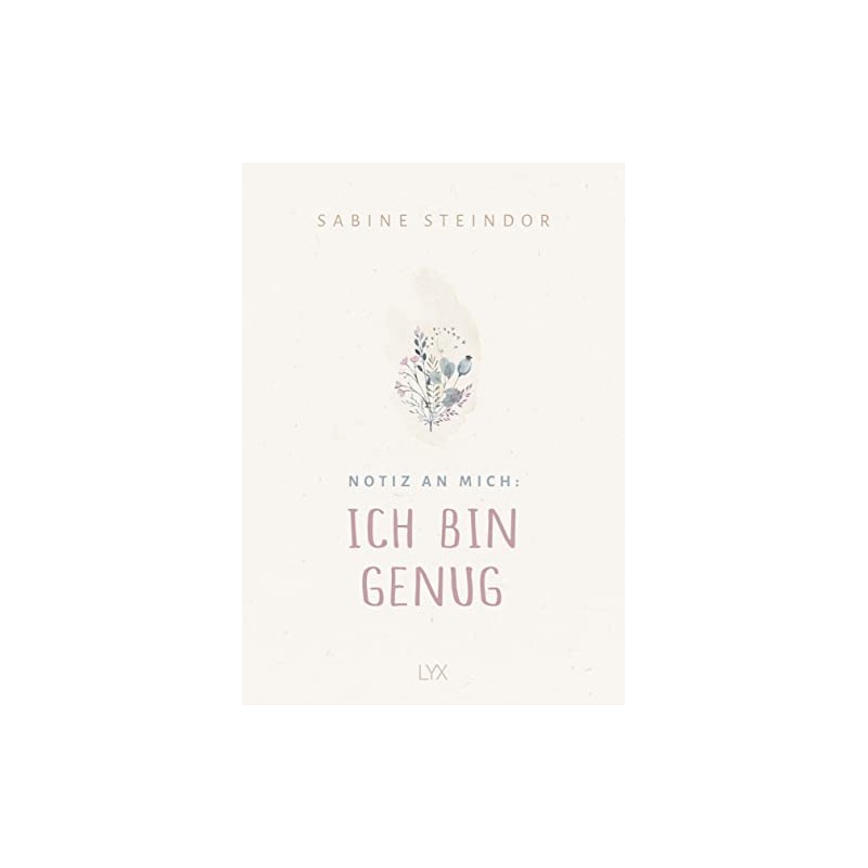 Notiz an mich: Ich bin genug