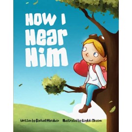 How I Hear Him