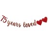 75 Years Loved Banner,Pre-Strung, Rose Gold Paper Glitter Party Decorations