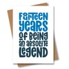 Funny 14th Birthday Card - 14 Years of Being a
