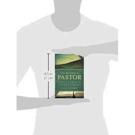 On Being a Pastor: Understanding Our Calling and Work