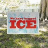 We Have Bagged Ice Yard Sign 18 Inch x 24