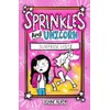 Sprinkles and Unicorn: Surprise Visit