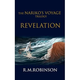 The Nariko's Voyage Trilogy - Revelation