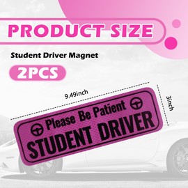 2PCS Student Driver Magnet for Car,Bright and High Reflective Student Driver Sticker Magnet for Car,Universal New Driver Sticker Reminds Others to Please Be Patient 9.49"x3"