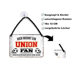 schilderkreis24 Tin Sign Funny Saying Decorative Item Sport Club Gift Idea Men Club Football Fan (HIER WOHNT EIN Union Fan 18 x 12 cm)