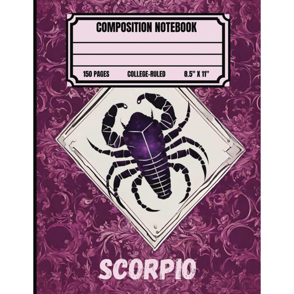 SCORPIO WESTERN ASTROLOGY NOTEBOOK: 150 PAGES OF COLLEGE RULED "