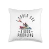 i could use a good paddling,Water Sports Outdoors Adventure Throw