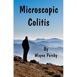 Microscopic Colitis: Revised Edition