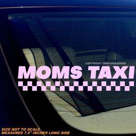 OwnTheAvenue Moms Taxi Funny Joke Mother Family Car Truck Bumper Window Sticker Decal 7.5"
