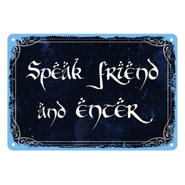 Vintage Style Funny Tin Sign, Speak Friend And Enter, Door Sign Gift, Metal Signage,Home Garage Bar Cafes Kitchen Wall Decor 12 X 8 Inch Plaque Tin Sign