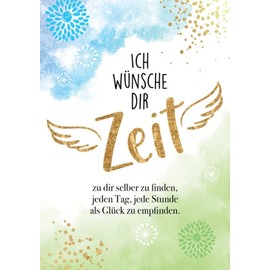 Ich wünsche dir Zeit: Elli Michlers Gedichte-Klassiker als kunstvoll gestaltete Doppelkarte mit Umschlag (Klappkarten für Herzensmenschen. Berührende Elli Michler-Gedichte für jeden Anlass)