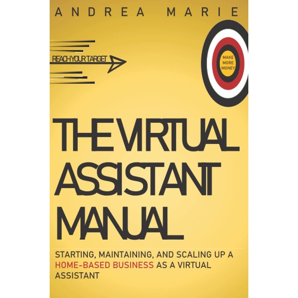 The Virtual Assistant Manual