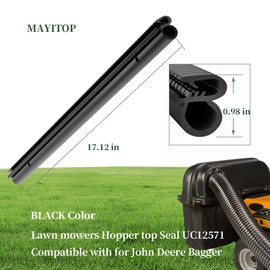 MAYITOP Lawn mowers Hopper top Seal UC12571 Compatible with for John Deere Bagger Riding mowers Hopper top Seal Accessories GX225 GX325 GX345 LT150 LX280 X300 X500 X750