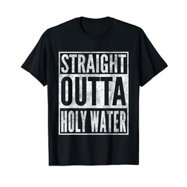 Straight Outta Holy Water Christian Baptism Gifts for Boys T-Shirt