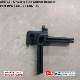 ARE A.R.E LSII Tonneau Cover Corner Bracket Driver side PA-11412 11387-DS