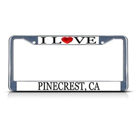 Fastasticdeals I Love Heart Pinecrest, Ca License Plate Frame Tag Holder Cover