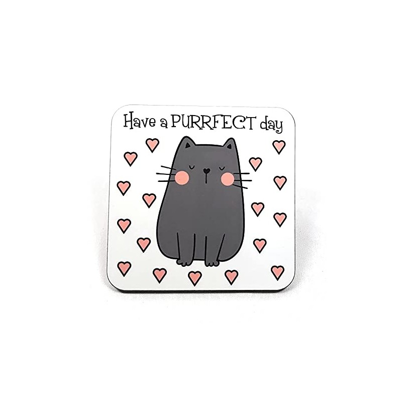 Cat Design Novelty Coaster with Feel Good Message - Unique