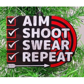 Generic Archery Christmas Ornament - Aim, Shoot, Swear, Repeat