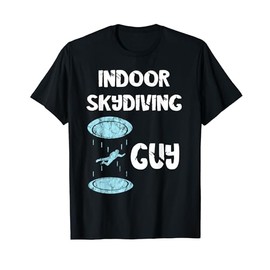 Indoor Skydiving Guy Tunnel Flight Skydiver Wingsuit Jumper T-Shirt