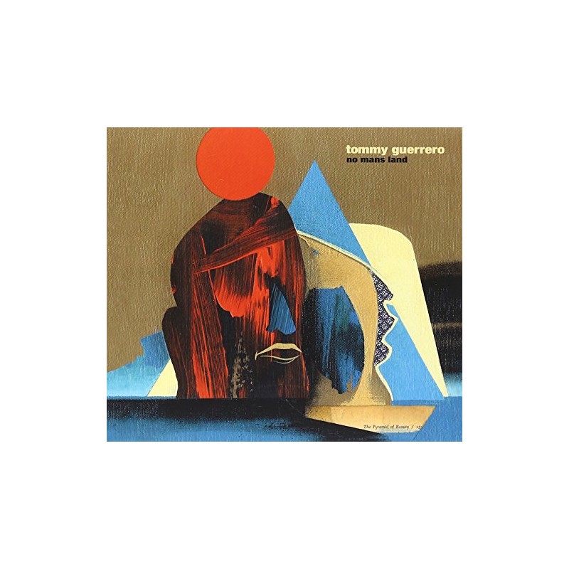 ノー・マンズ・ランド - トミー・ゲレロ