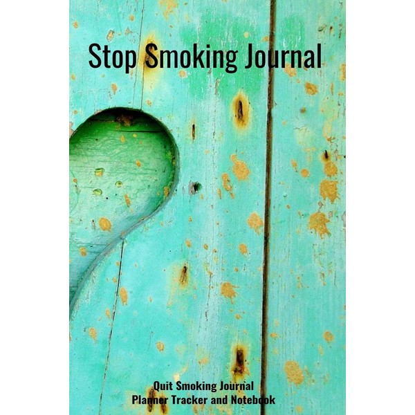 Stop Smoking Journal Quit Smoking Journal Planner Tracker and Notebook: