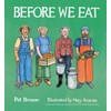 Before We Eat: From Farm to Table
