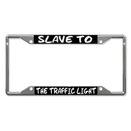 Fastasticdeals Slave to The Traffic Light License Plate Frame Tag Holder Cover