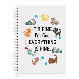 Mhfpl It is Fine I am Fine Everything is Fine Spiral Journal Notebook for Women, Cute Cat Notebooks for Coworkers, Mental Health Gifts for Sister BFF Friend, Sarcastic Office Gifts for Boss Cat Lover