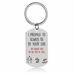 Funny Gag Gifts Keychain for Boyfriend Husband I Promise to Always Be by Your Side Key Chains for Girlfriend Wife Anniversary Birthday Gift for Fiance Fiancee Gifts for Couple