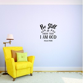 Design with Vinyl Decals Be Still Know That I Am God Psalm 4643 Wall Art Size 16 Inches x 24 Inches 22 Colors Available