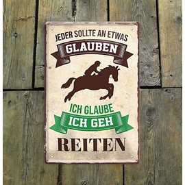 schilderkreis24 Tin Sign Saying "Jeder glauben Reiten" Decorative Horse Riding Door Sign Metal Sign Riding Sign Gift Idea for All Horse Owners or Horse Fans 20 x 30 cm