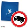 Publimania Traffic Sign Entryway for Trucks Prohibited 3 mm Thick