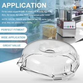 106458S Cutter Bowl Lid for Robot Coupe R100B, R100BCLR, R101B, R2, R2B, R2U, R2 DICE, R2 Ultra, R2N Commercial Cutter Mixer Food Processor