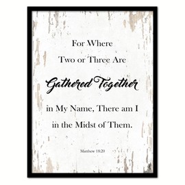 SpotColorArt For Where Two Or Three Are Gathered Together In My Name Matthew 18:20 Bible Verse Scripture Quote Canvas Print Picture Frame Home Decor Wall Art Gift Ideas, 28" x 37"
