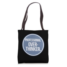 Professional Overthinker Tote Bag