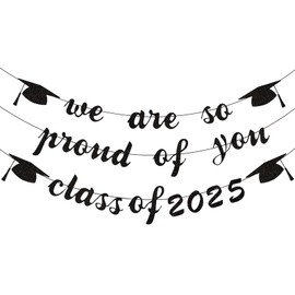 JUESMOS 2025 Graduation Banners Party Decorations Black Glitter We are So Proud of You Grad Banners Class of 2025 Graduation Decorations High School College University Grad Party Supplies