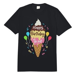 Happy Birthday to Me Ice Cream Party for Kids Adults Comfort Colors Adult Heavyweight T-Shirt