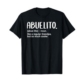 Abuelito Tshirts Men Fathers Day regular Grandpa Abuelito T-Shirt