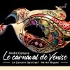Andre Campra: Le Carnaval De Venise