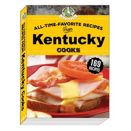 All-Time-Favorite Recipes from Kentucky Cooks (Regional Cooks)