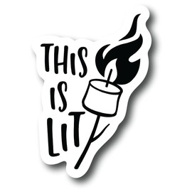 This is Lit Sticker 4 Inch Vinyl Decal Bumper Stickers Adventure Outdoor Nature Camping Hiking Travel Mountain Park Wildlife Wilderness Explore CS1196-2PK